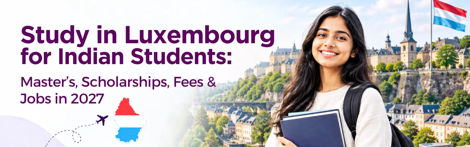 Study in Luxembourg for Indian Students 2027